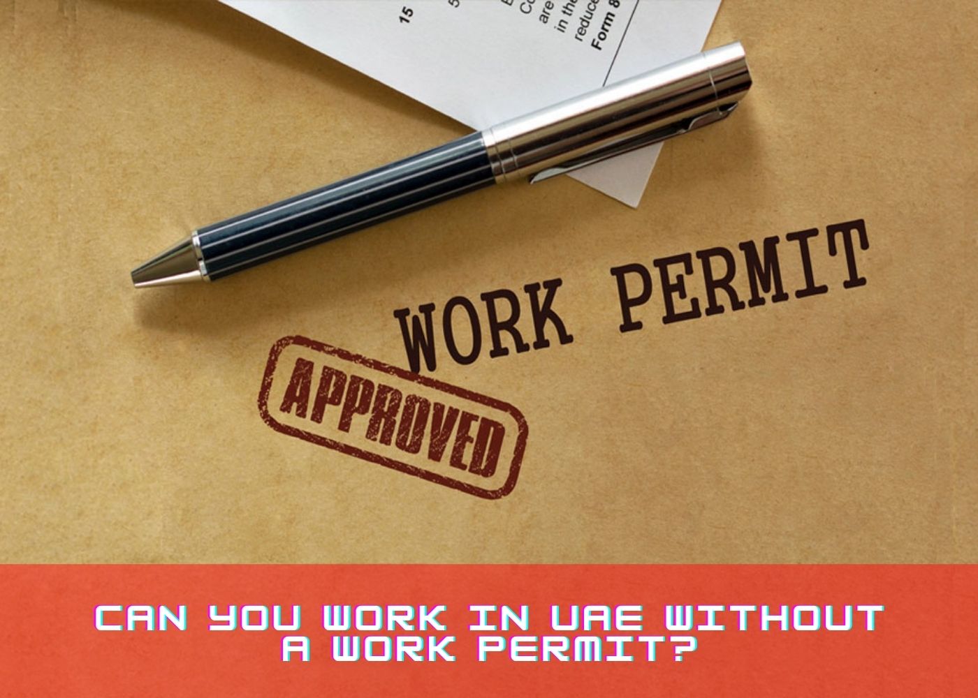 Can you work in UAE without  a work permit? 