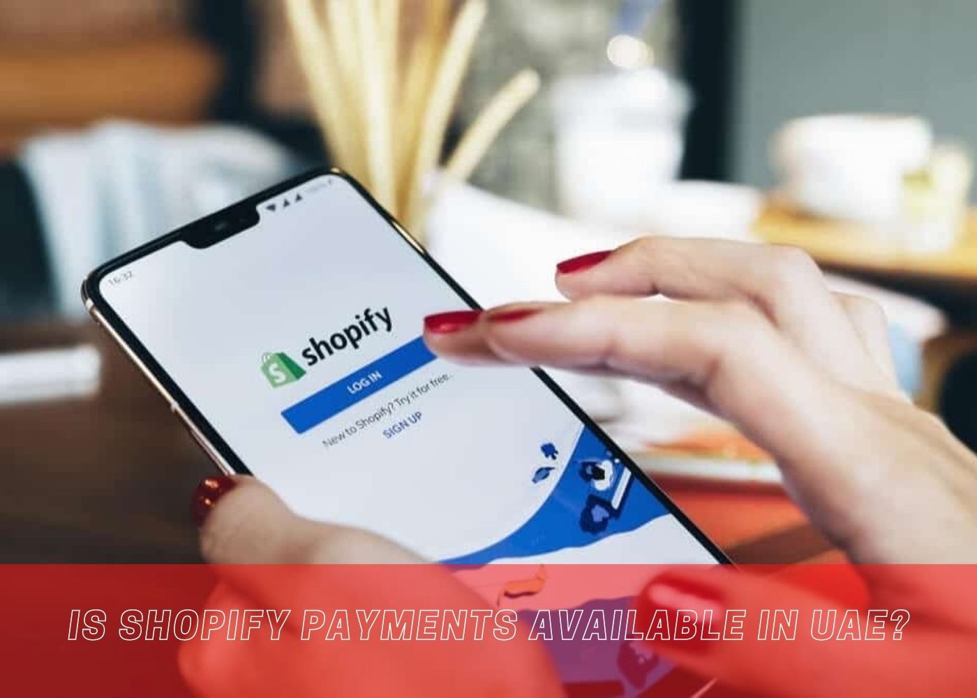 Is Shopify Payments available in UAE?