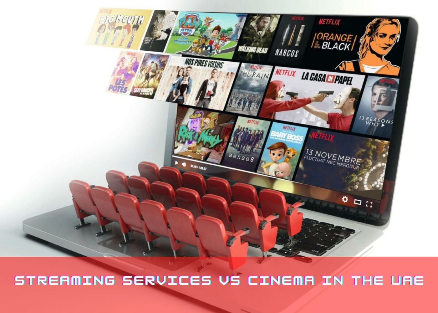 Streaming services vs Cinema in the UAE