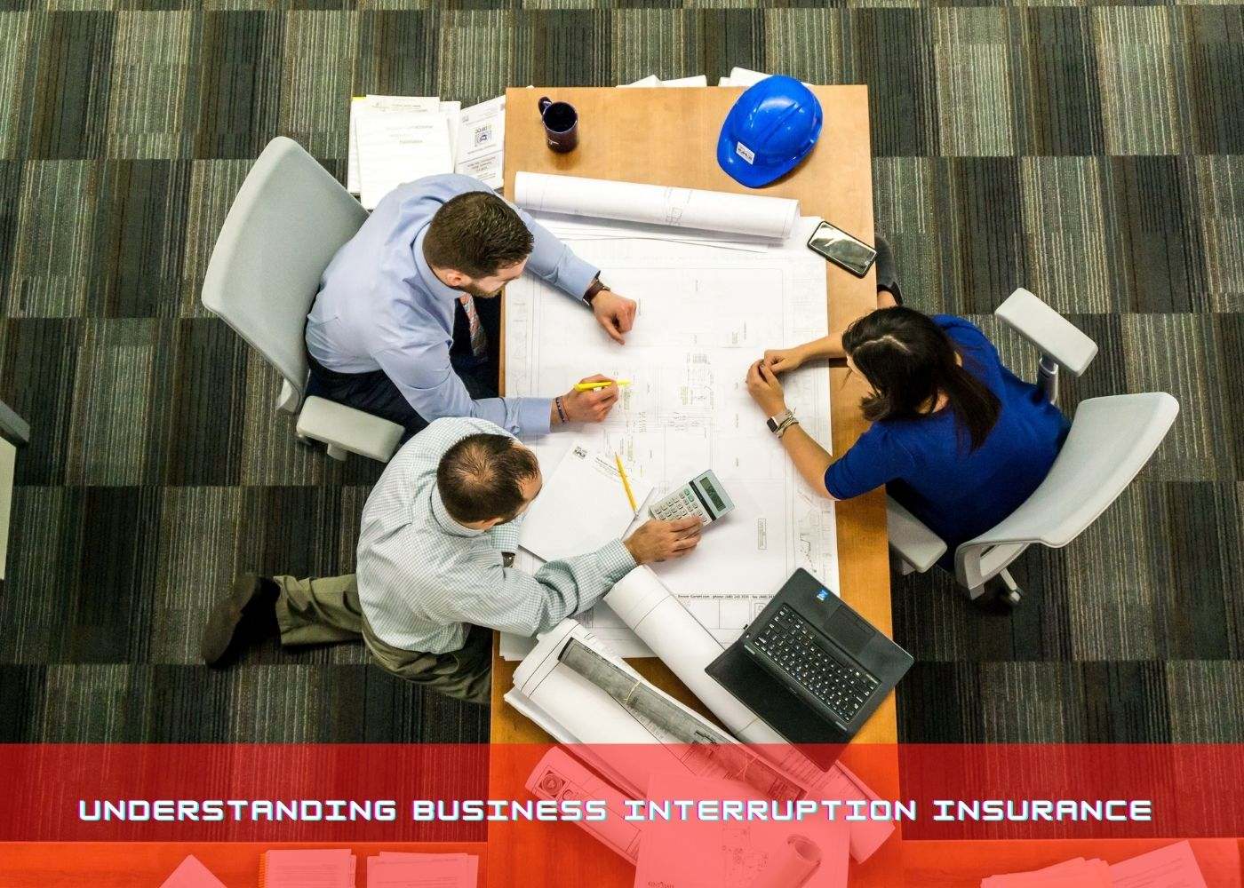 Understanding Business Interruption Insurance 