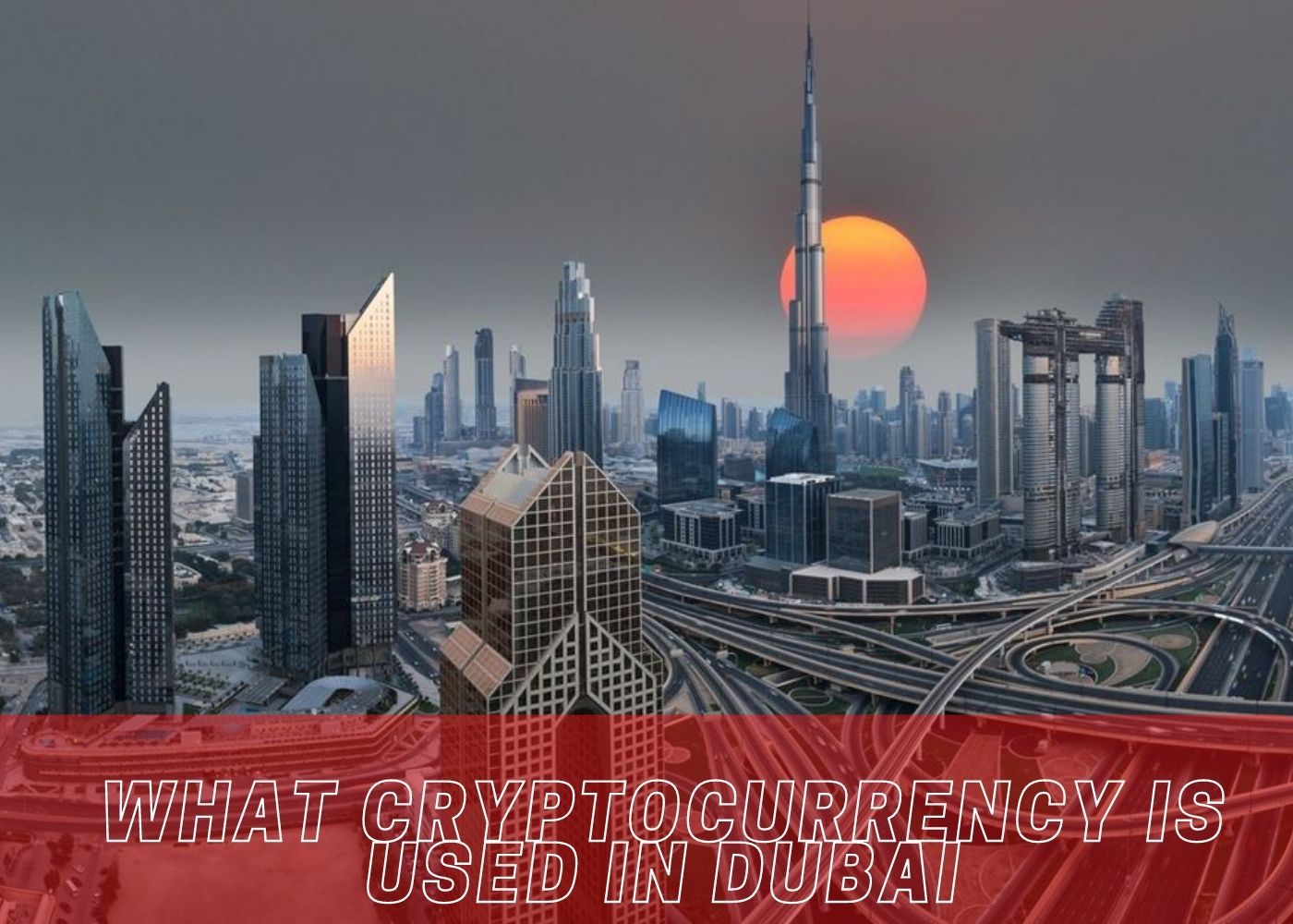 What Cryptocurrency is used in Dubai