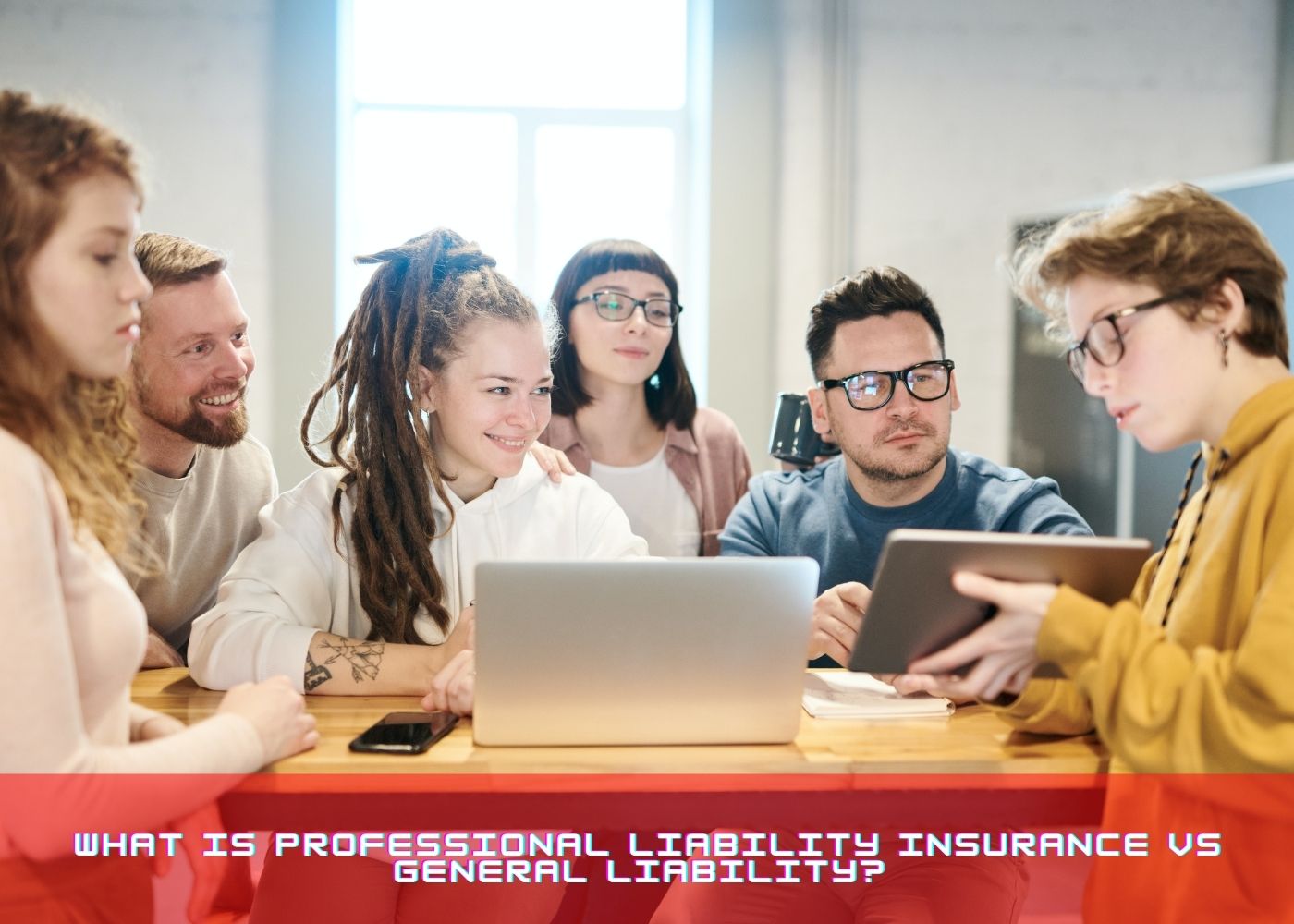 What is Professional Liability Insurance vs General Liability? 