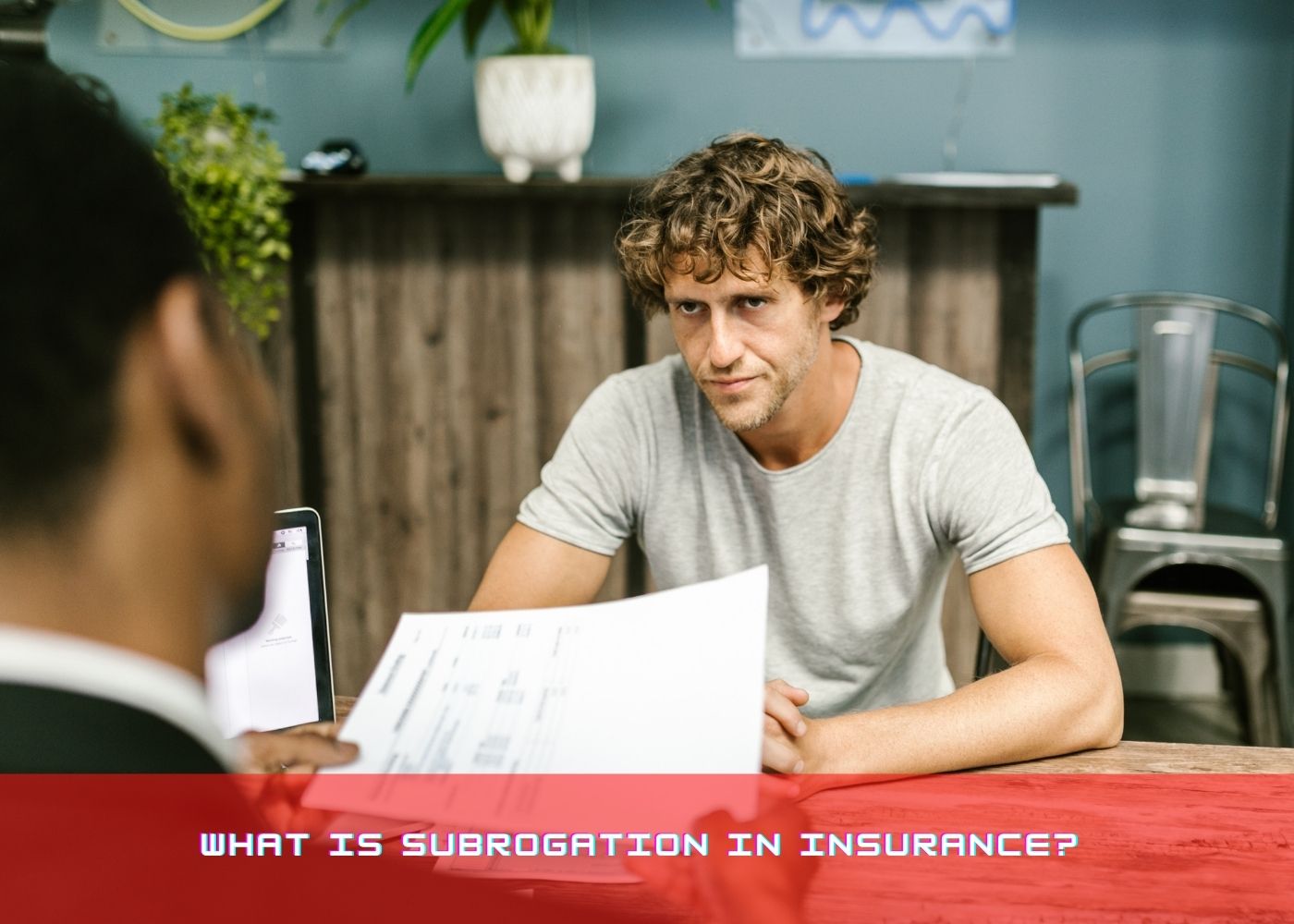 What Is Subrogation In Insurance? 