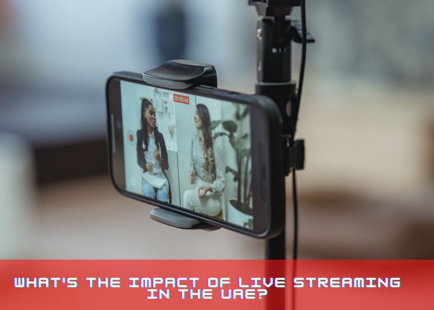 What's the Impact of Live Streaming in the UAE? 