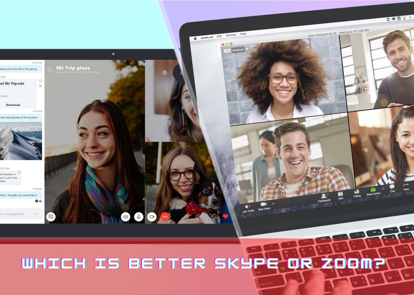 Which is better Skype or Zoom? 